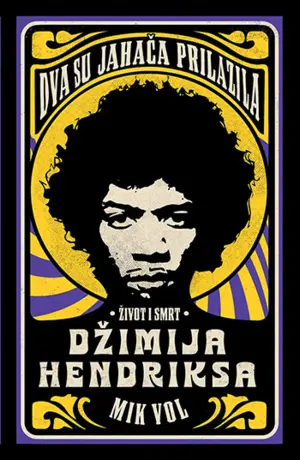 Život i smrt Džimija Hendriksa – „Dva su jahača prilazila“ u prodaji od 24. decembra - slika 1