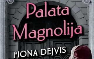 Prikaz romana „Palata Magnolija“: Savršen istorijski roman koji odiše misterijom i stilom