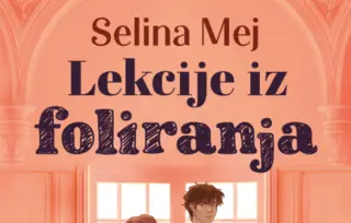 „Lekcije iz foliranja“ Seline Mej u izdanju Lagune
