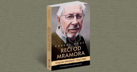 Robert Hodel o Dragoslavu Mihailoviću: Beskrajna empatija u delu velikog pisca - slika 2