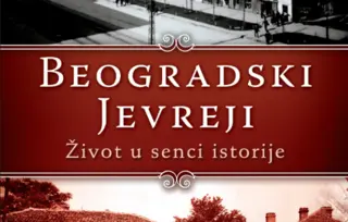 Prikaz knjige „Beogradski Jevreji“: Neugasiva vatra epohe