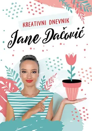 Knjiga za tebe i o tebi: „Kreativni dnevnik Jane Dačović“ ekskluzivno na Sajmu knjiga - slika 1