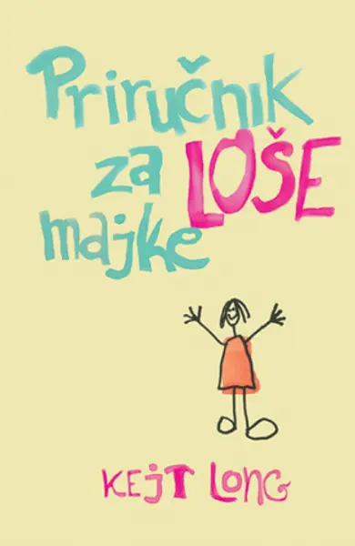 Slika 0 - Priručnik za loše majke