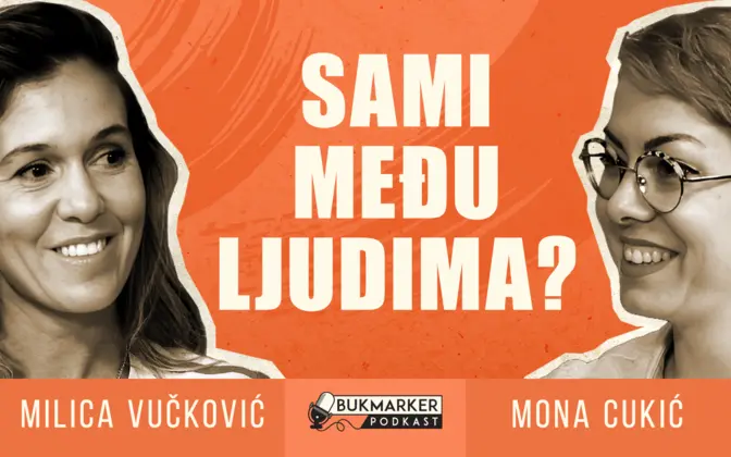 Bukmarker podkast, ep. 35 – Milica Vučković: Sami među ljudima