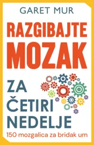 Razgibajte mozak za četiri nedelje