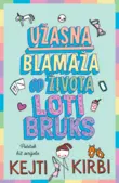 Uzasna-blamaza-od-zivota-Loti-Bruks