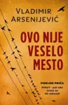 Proizvod Ovo nije veselo mesto