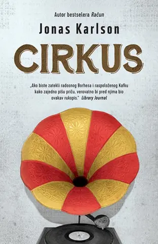 Misterija s razlogom – „Cirkus“ Jonasa Karlsona - slika 1