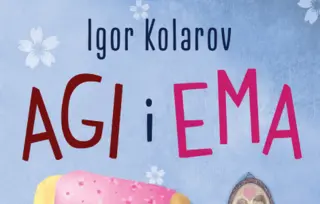 Novo izdanje „Agija i Eme“ Igora Kolarova