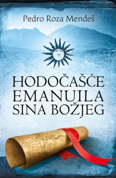 Slika 0 - Hodočašće Emanuila Sina Božjeg