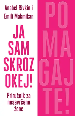 Anabel Rivkin i Emili Makmikan: Kako prihvatiti nesavršenost - slika 1