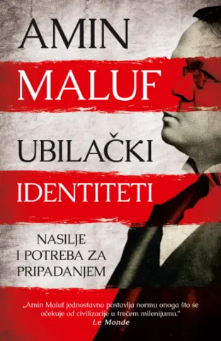 Kovati novi svet: prikaz knjige „Ubilački identiteti“ Amina Malufa - slika 1