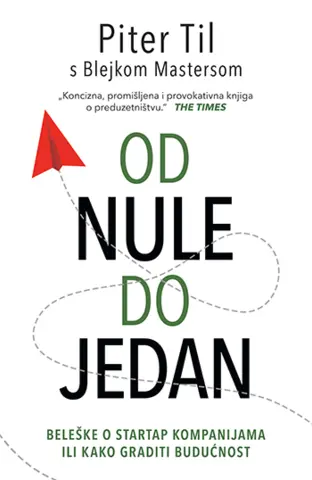 „Оd nula do jedan“ Pitera Tila – recenzija bestselera - slika 1