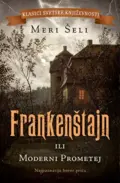 frankenstajn-ili-moderni-prometej-meri-seli-v
