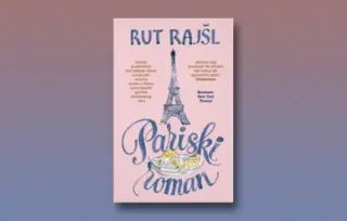 Prikaz knjige „Pariski roman“: Nikad nije kasno da se živi slasno