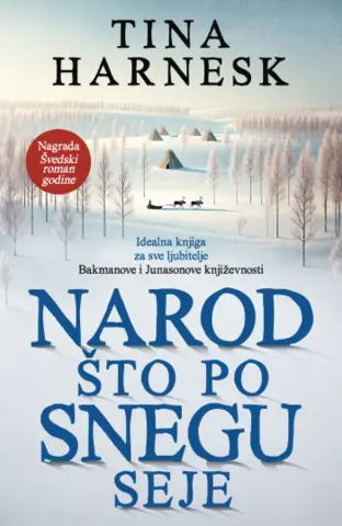 Švedski roman godine! „Narod što po snegu seje“ Tine Harnesk u prodaji od 18. februara - slika 1
