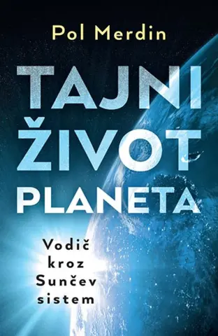 Prikaz fascinantne knjige „Tajni život planeta“ - slika 1