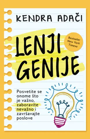 Genije koji se krije u svakom od nas ‒ „Lenji Genije“ Kendre Adači - slika 1