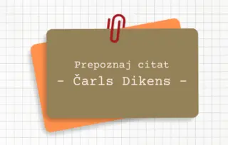 Prepoznaj citat: Čarls Dikens