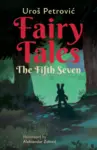 Proizvod Fairytales: The Fifth Seven