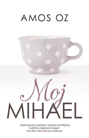 Prikaz romana Amosa Oza „Moj Mihael“ - slika 1