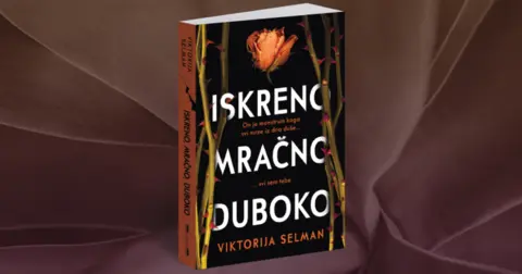 Viktorija Selman o romanu „Iskreno, mračno, duboko“: Svi imamo mračnu stranu - slika 2