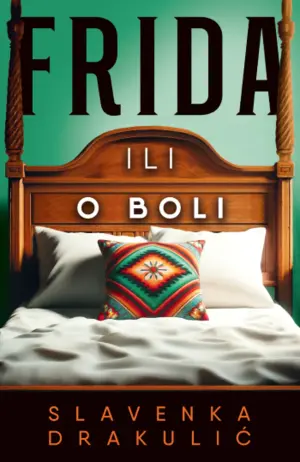 Prikaz romana „Frida ili o boli“: Vlastita iskustva za tuđu biografiju - slika 1