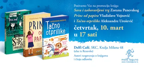 Promocija čudesnih knjiga za decu „Sara i zaboravljeni trg“, „Princ od papira“ i „Tačno otprilike“ - slika 1