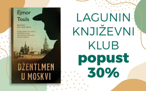 „Džentlmen u Moskvi“ stiže u Lagunin književni klub! 30% popusta do 6. oktobra - slika 1