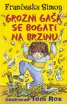 Proizvod Grozni Gaša se bogati na brzinu