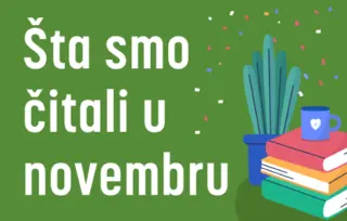 5 književnih preporuka: Šta smo čitali u novembru 2024. godine