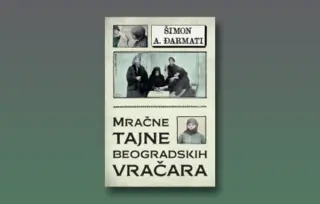 Prikaz knjige „Mračne tajne beogradskih vračara“: Od sudbinskih proricanja do veštih manipulacija