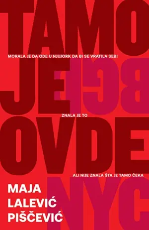 Ostajte tamo ili se vratite ovde – povodom knjige „Tamo je ovde“ Maje Lalević-Piščević - slika 1