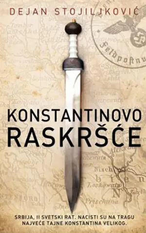 Dvadeseto izdanje romana „Konstantinovo raskršće“ Dejana Stojiljkovića - slika 1