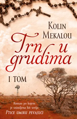 Prikaz knjige: „Trn u grudima“ Kolin Mekalou - slika 1
