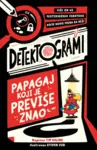 Proizvod Detektogrami: Papagaj koji je previše znao