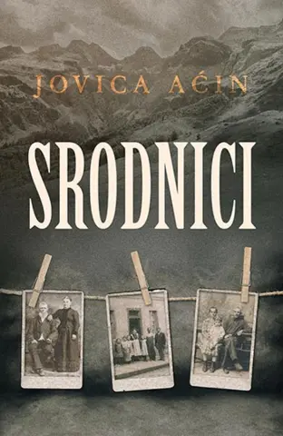 Prikaz romana Jovice Aćina „Srodnici“ - slika 1
