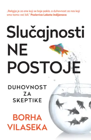 Duhovnost za skeptike – „Slučajnosti ne postoje“ u prodaji od 8. avgusta - slika 1