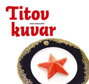 Specijaliteti iz „Titovog kuvara“ Anje Drulović u restoranu Zadruga - slika 1