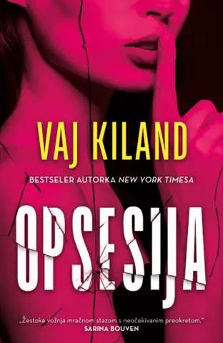 Napeti ljubavni triler koji se ne propušta: Roman „Opsesija“ Vaj Kiland od 9. maja u prodaji - slika 1
