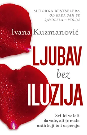 „Ljubav bez iluzija“ – Nova studija o ljubavi Ivane Kuzmanović od ponedeljka u prodaji - slika 1