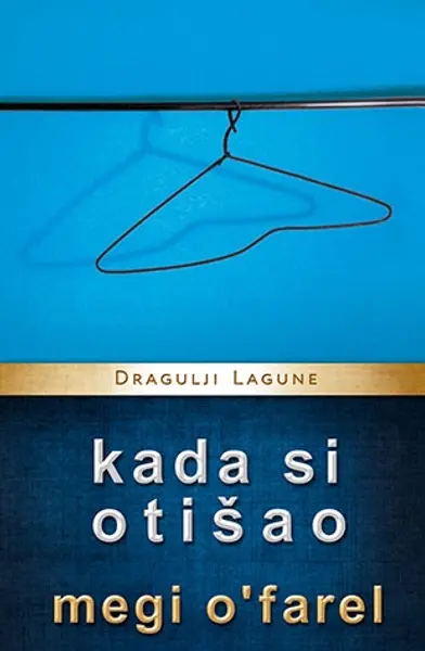 Slika 0 - Kada si otišao – Dragulji Lagune