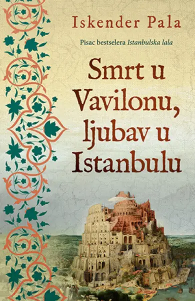 Slika 0 - Smrt u Vavilonu, ljubav u Istanbulu
