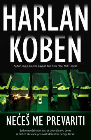 Triler majstor na delu: novi roman Harlana Kobena „Nećeš me prevariti“ u prodaji od 28. novembra - slika 1