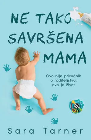 Prikaz knjige „Ne tako savršena mama“ - slika 1