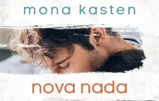 Nezaboravna priča o zabranjenoj ljubavi: Novi roman Mone Kasten „Nova nada“ u knjižarama od 21. marta