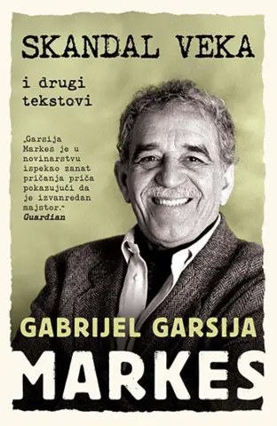 Prikaz knjige Gabrijela Garsije Markesa „Skandal veka“ - slika 1