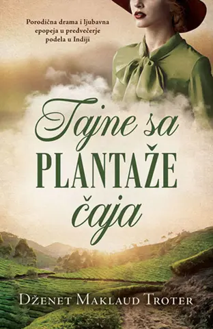 Prikaz knjige „Tajne sa plantaže čaja“: Istoriografska melodrama - slika 1