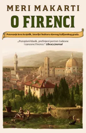 Prikaz knjige „O Firenci“ Meri Makarti: Kolaž naše istorije - slika 1