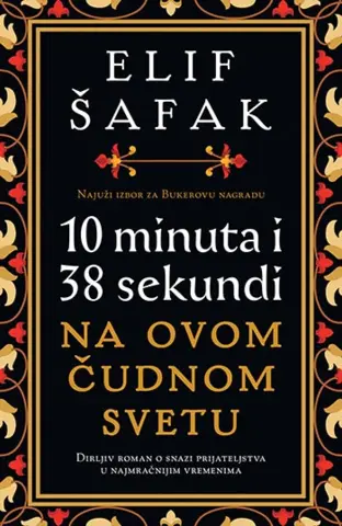 Prikaz romana „10 minuta i 38 sekundi na ovom čudnom svetu“ Elif Šafak - slika 1